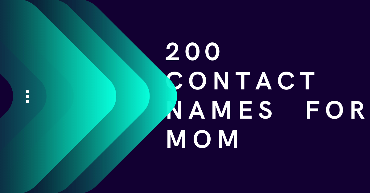 200-cute-and-adorable-contact-names-for-mom