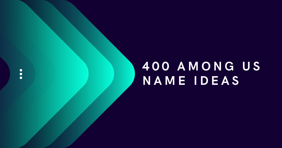 400-cool-among-us-name-ideas-and-suggestions