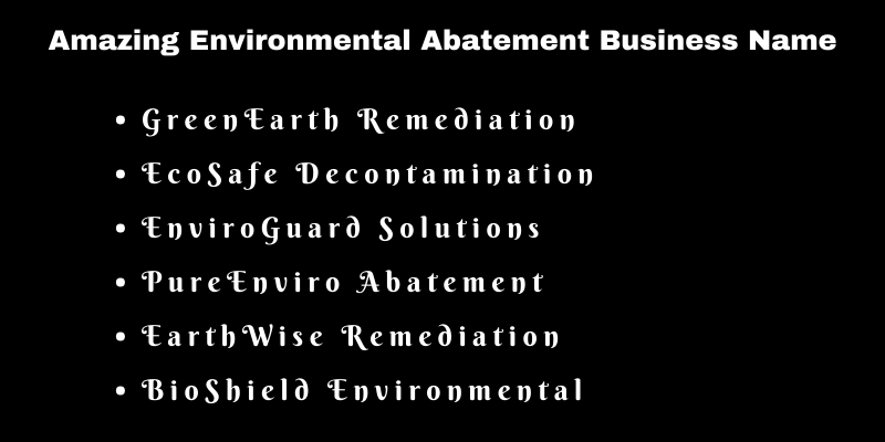 Environmental Abatement Business Names