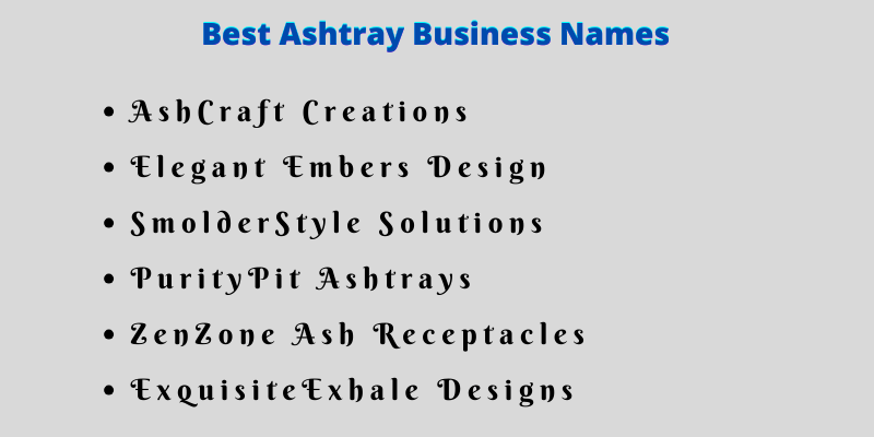 Ashtray Business Names