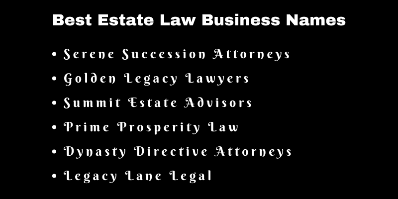 Estate Law Business Names