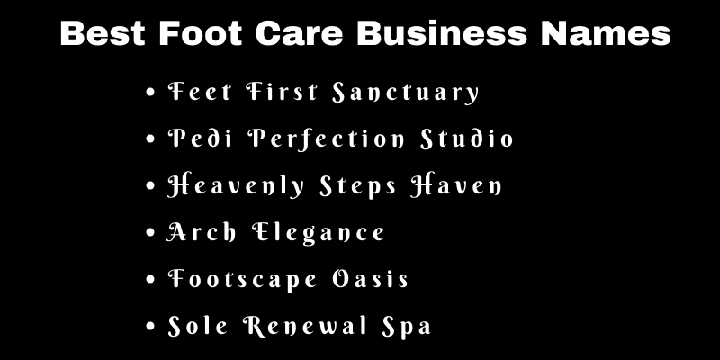 Foot Care Business Names