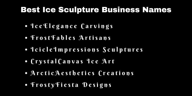 Ice Sculpture Business Names