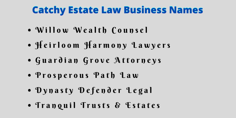 Estate Law Business Names