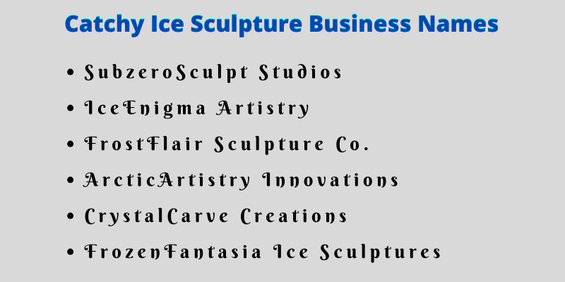 Ice Sculpture Business Names