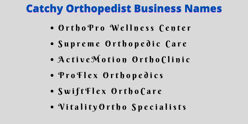 Orthopedist Business Names