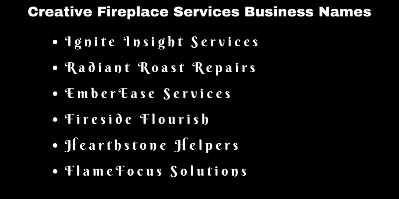 Fireplace Services Business Names