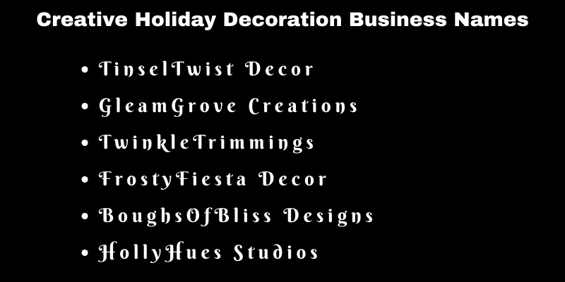 Holiday Decoration Business Names