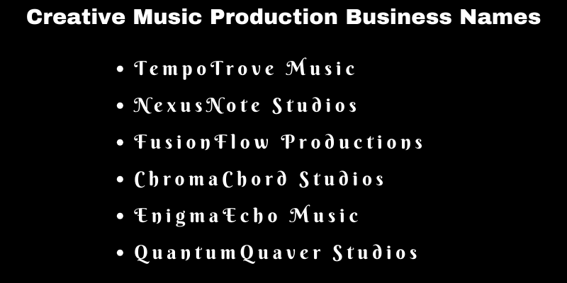 Music Production Business Names