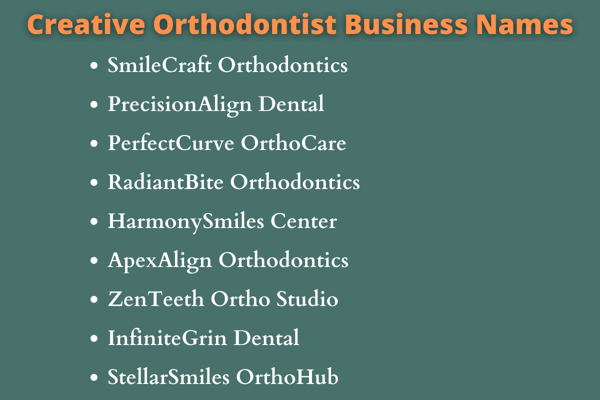 Orthodontist Business Names