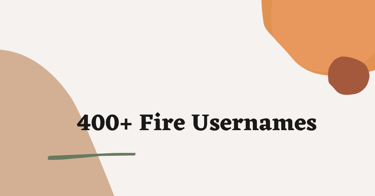 Fire Usernames