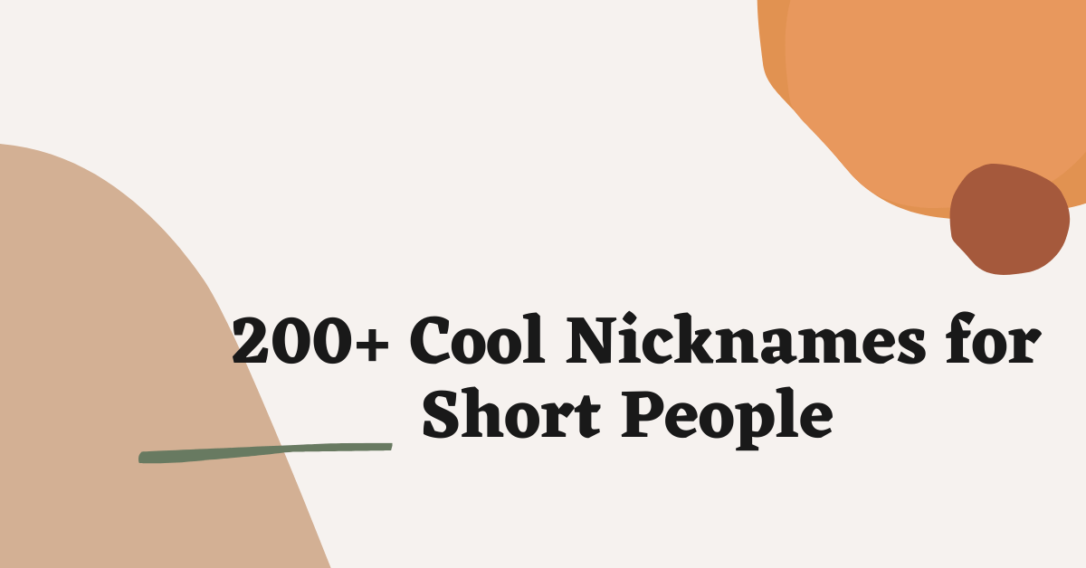 Nicknames for Short People 