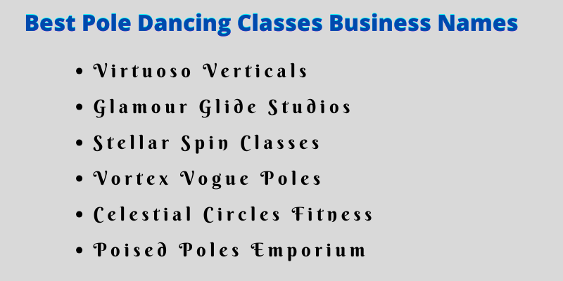 Pole Dancing Classes Business Names
