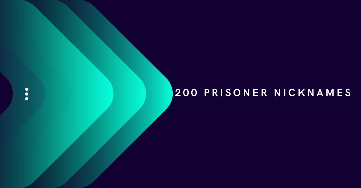 Prisoner Nicknames