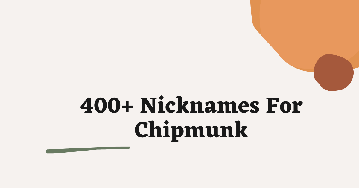 Nicknames For Chipmunk
