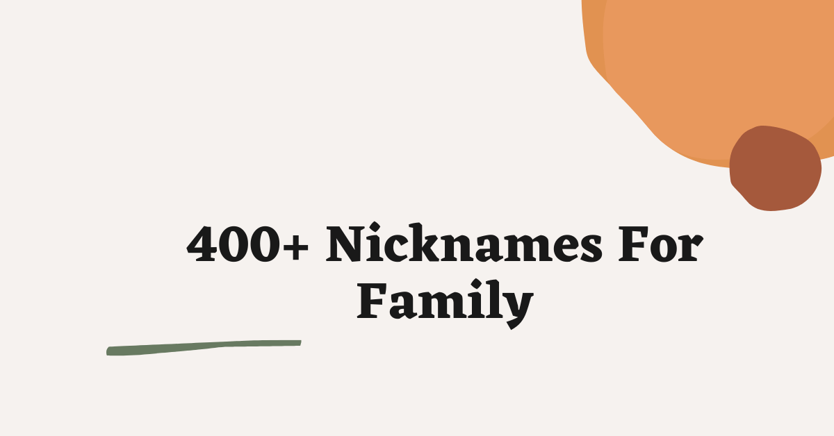 Nicknames For Family