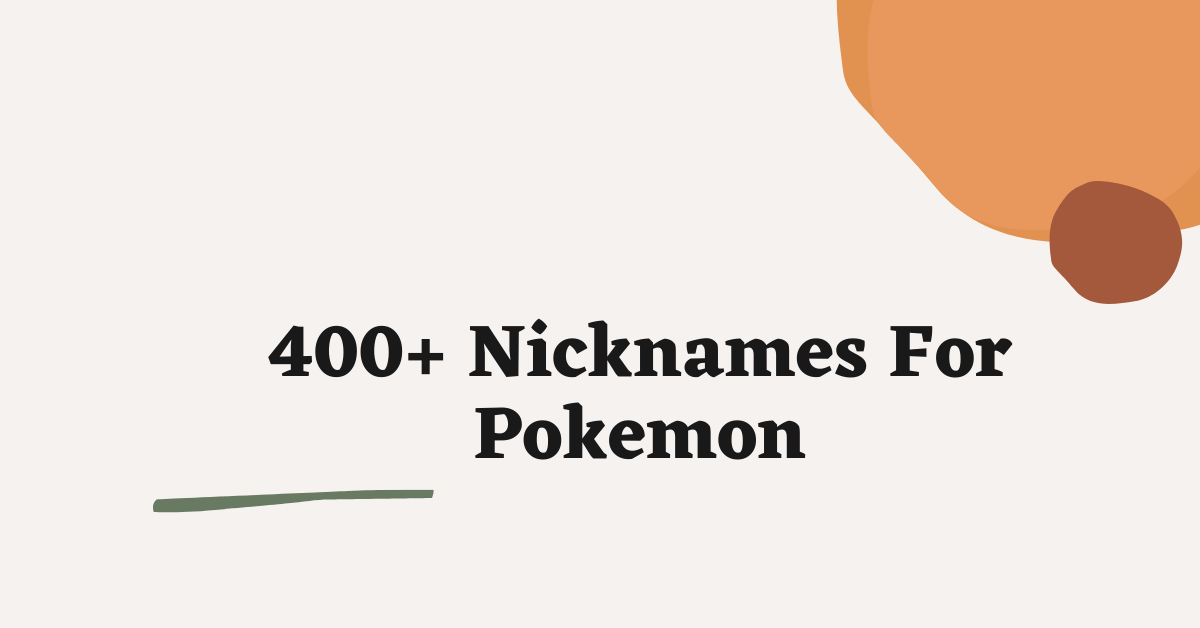 Nicknames For Pokemon