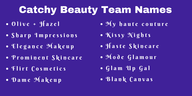 Beauty Team Names