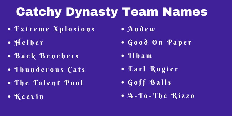 Dynasty Team Names