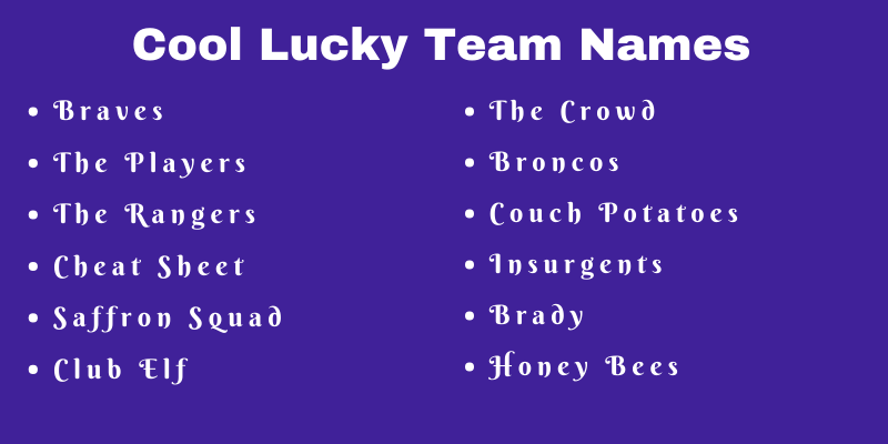 Lucky Team Names