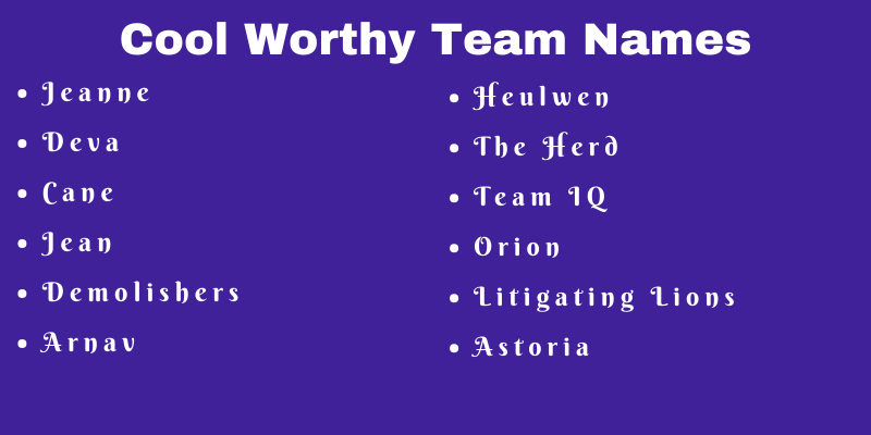 Worthy Team Names