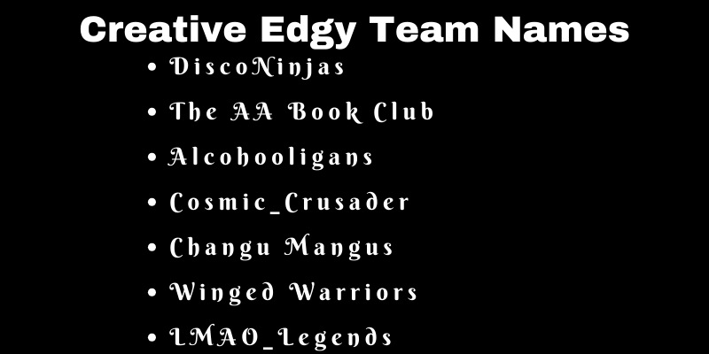 Edgy Team Names
