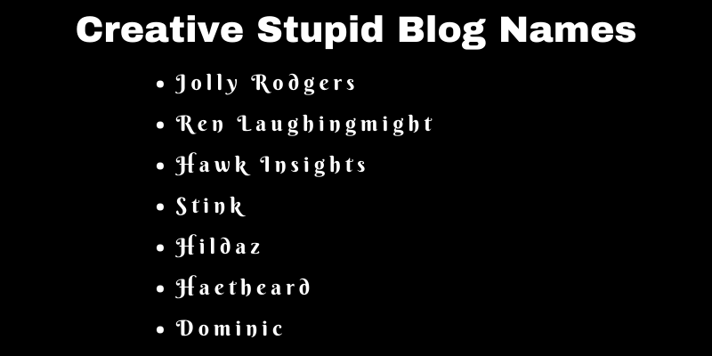 Stupid Blog Names
