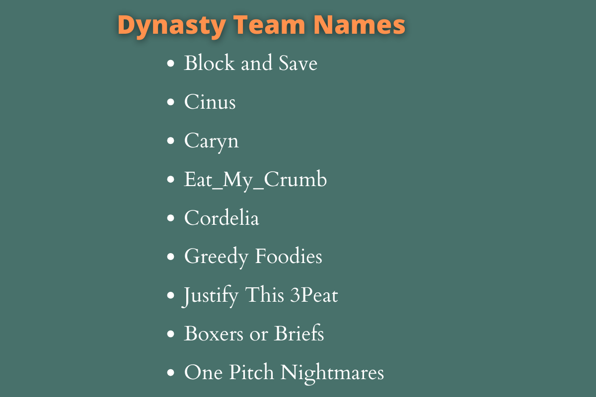 Dynasty Team Names