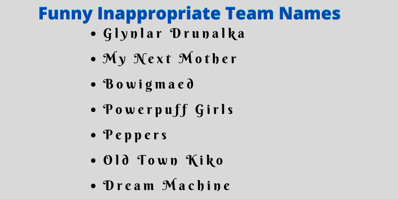 Inappropriate Team Names