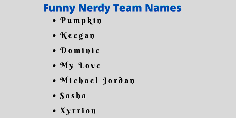 Nerdy Team Names