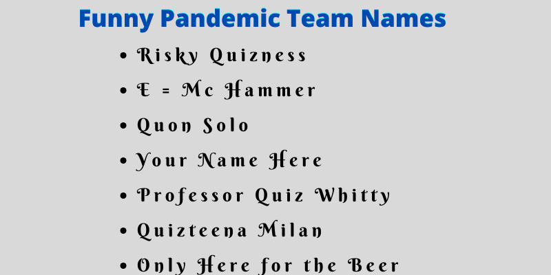 Pandemic Team Names