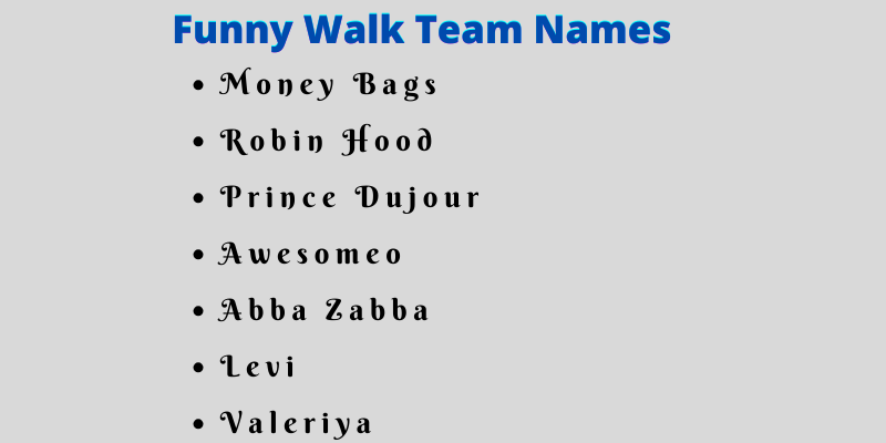 Walk Team Names