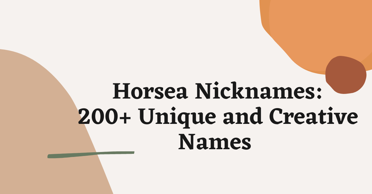 Horsea Nicknames