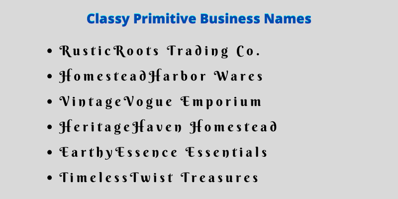 Primitive Business Names