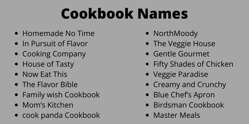 400 Catchy Cookbook Names Ideas That You Will Like