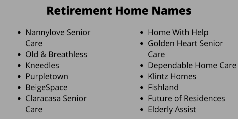 Retirement Home NamesNames