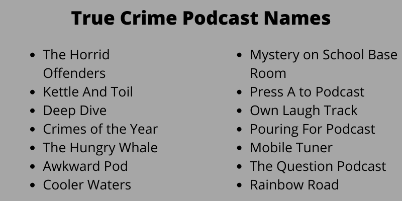 True Crime Podcast Names