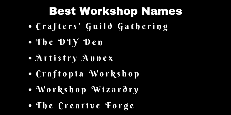 Workshop Names