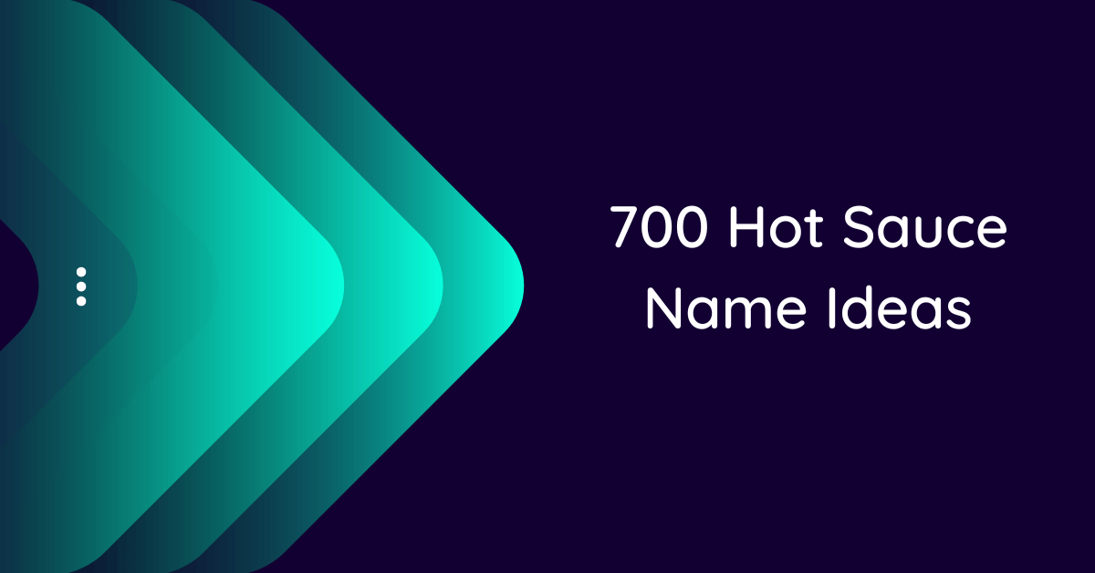 Best Hot Sauce Name Ideas