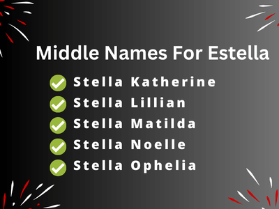 Middle Names For Estella