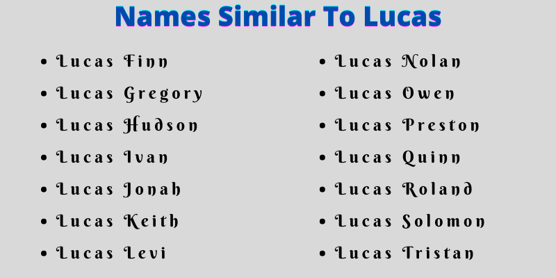 Names Similar To Lucas
