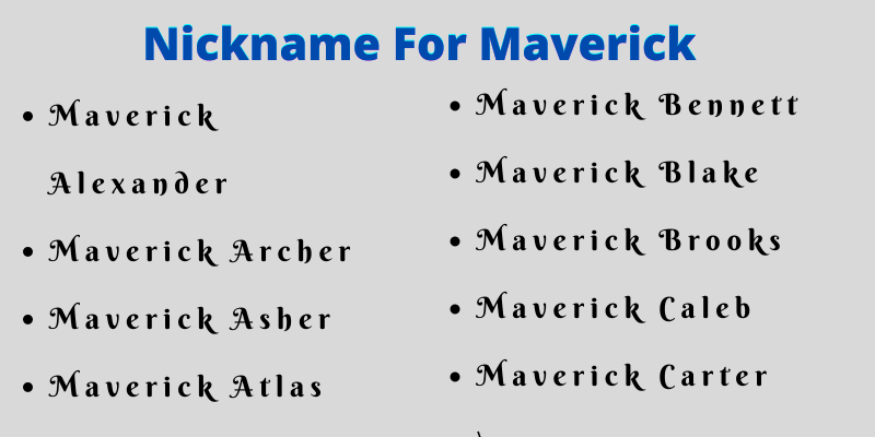 Nickname For Maverick