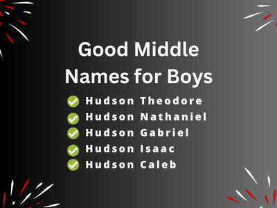 Good Middle Names for Boys