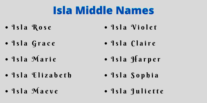 Isla Middle Names