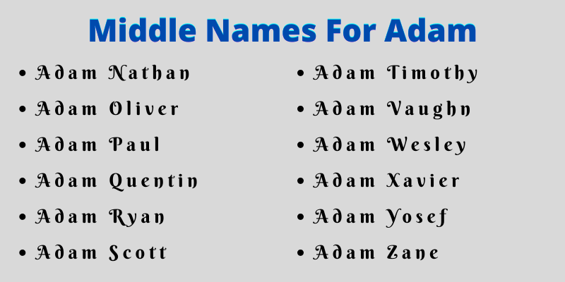 400 Amazing Middle Names For Adam