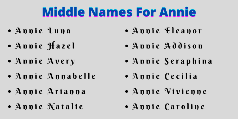 400 Cute Middle Names For Annie