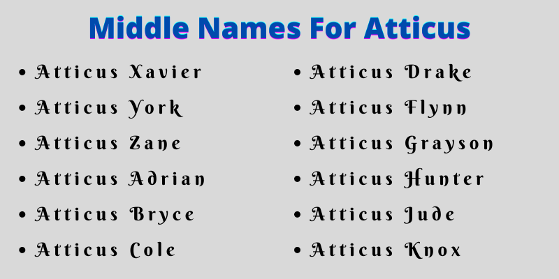 400 Middle Names For Atticus