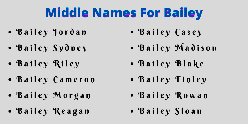 400 Cute Middle Names For Bailey That You Will Love