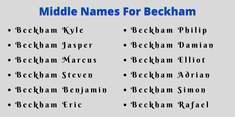 400 Cute Middle Names For Beckham That You Will Love