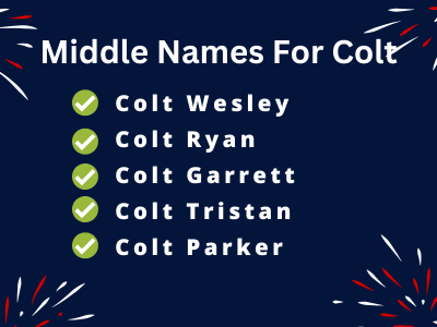 400 Unique Middle Names For Colt